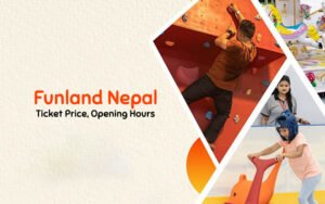 Funland Nepal Bhadrakali Kathmandu